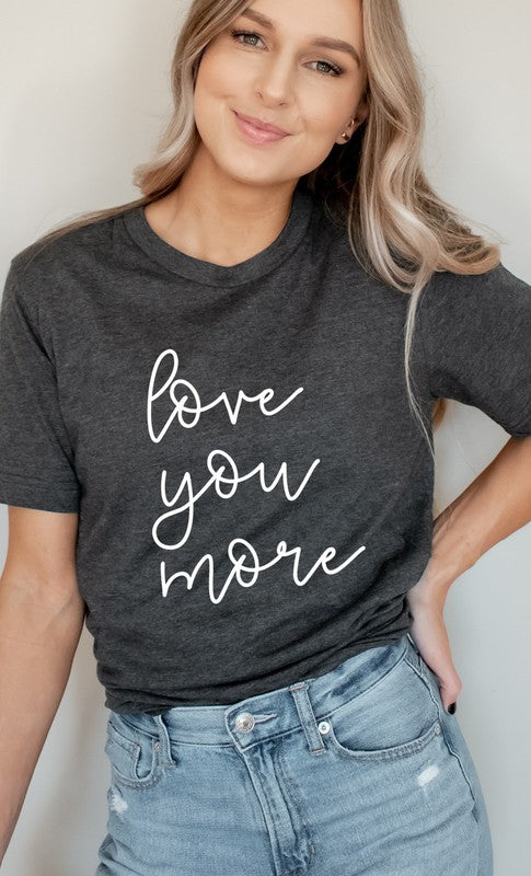 Women Plus Cursive Love You More Valentines Graphic Tee Zarnesh
